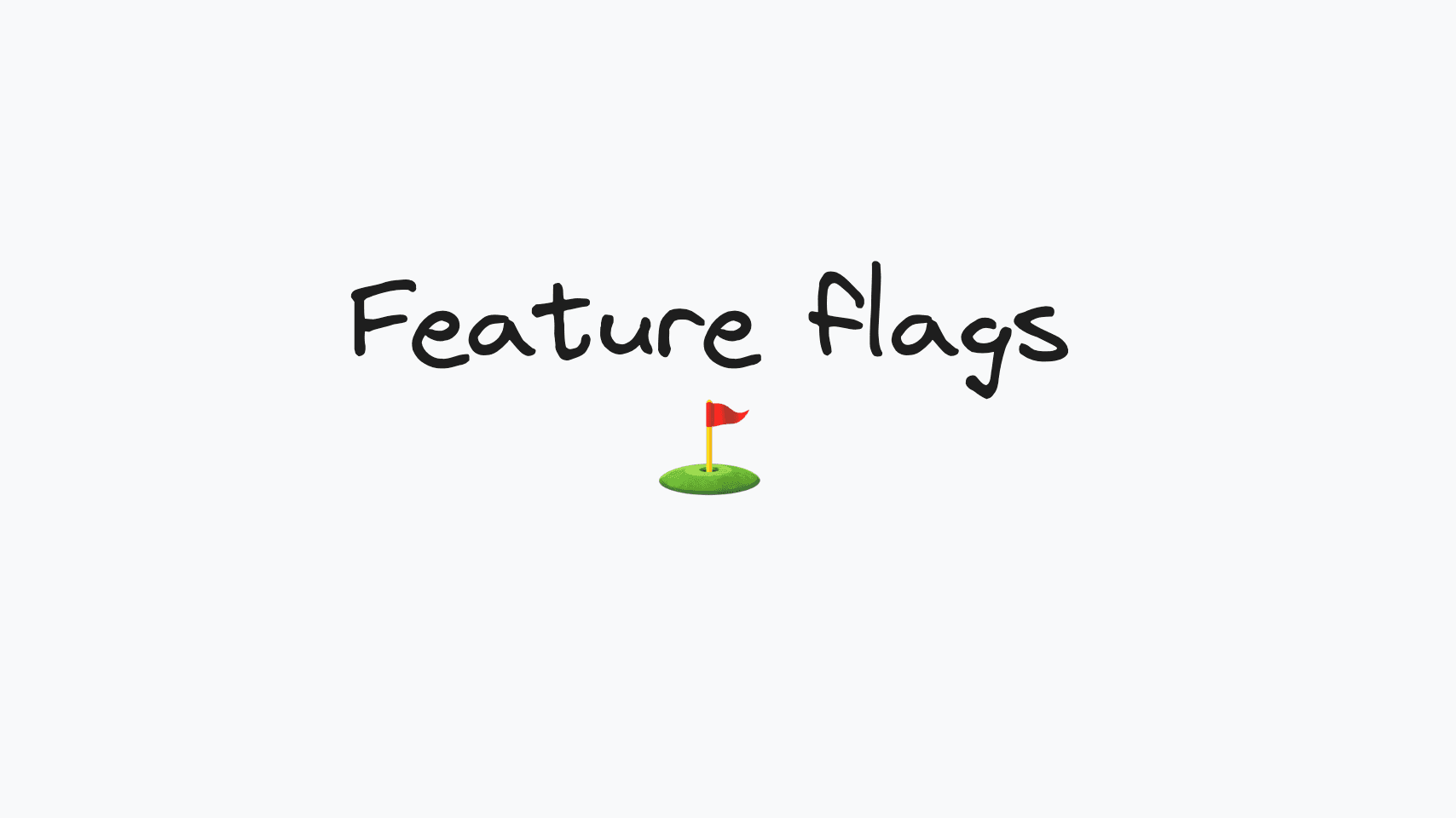 Feature Flags